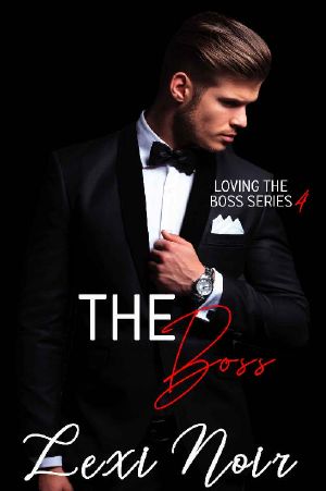 [Loving the Boss 04] • The Boss